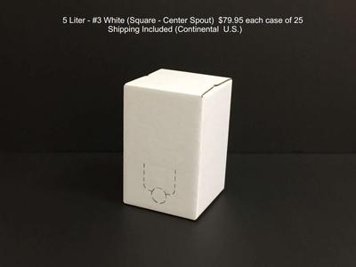 5 Liter White 5 Liter - #3 White (Square - Center Spout)  $79.95 each case of 25 Shipping Included (Continental  U.S.) 